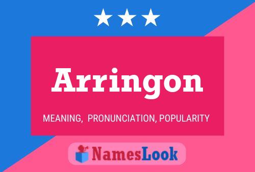 Arringon Name Poster