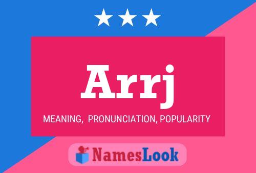 Arrj Name Poster