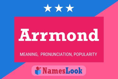 Arrmond Name Poster