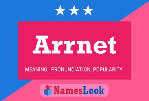 Arrnet Name Poster