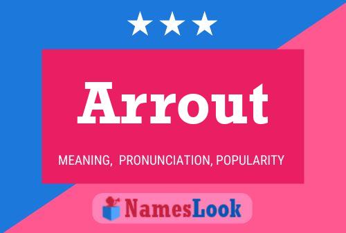 Arrout Name Poster