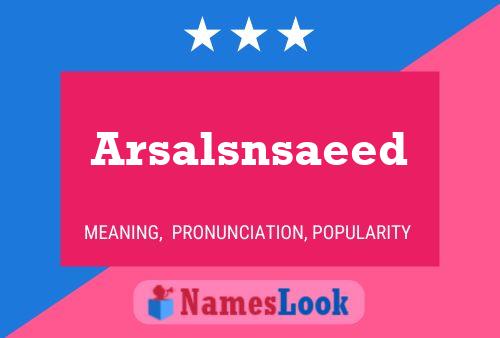 Arsalsnsaeed Name Poster