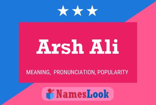 Arsh Ali Name Poster