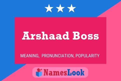 Arshaad Boss Name Poster