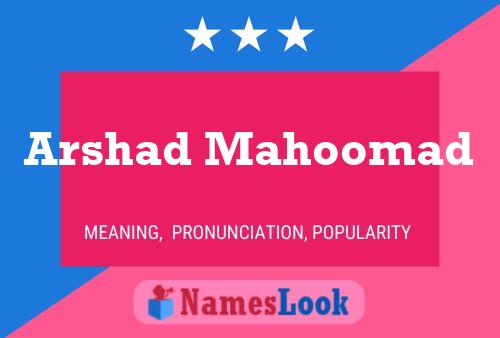 Arshad Mahoomad Name Poster