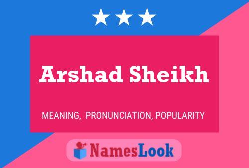 Arshad Sheikh Name Poster