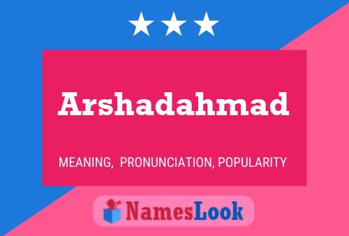 Arshadahmad Name Poster