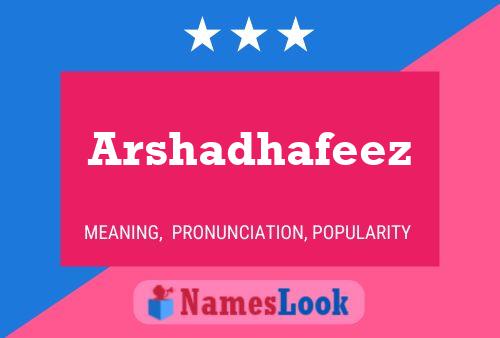 Arshadhafeez Name Poster