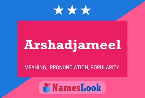 Arshadjameel Name Poster