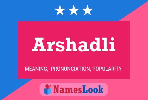 Arshadli Name Poster