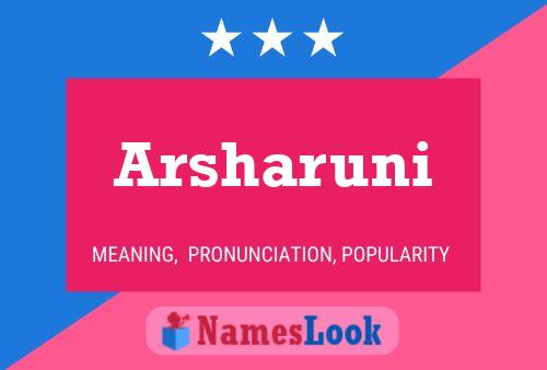 Arsharuni Name Poster