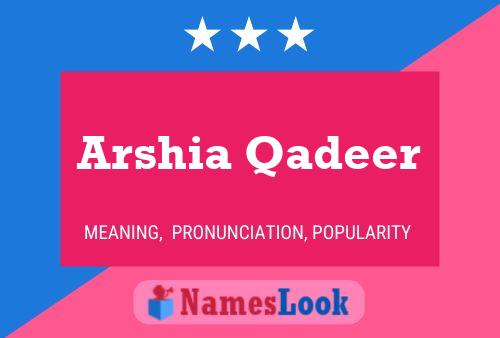 Arshia Qadeer Name Poster