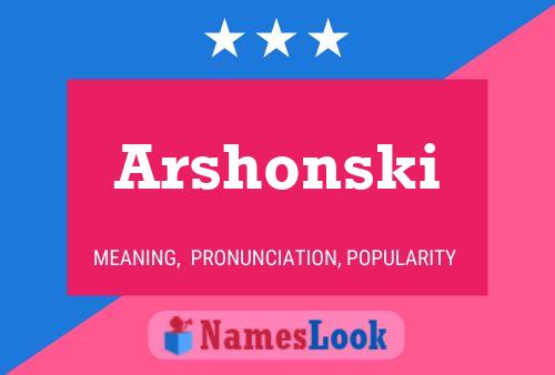 Arshonski Name Poster