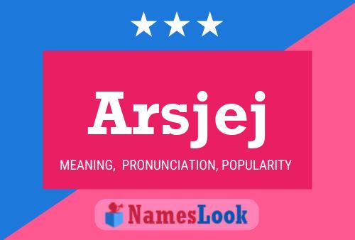 Arsjej Name Poster