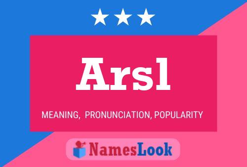 Arsl Name Poster