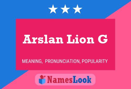 Arslan Lion G Name Poster