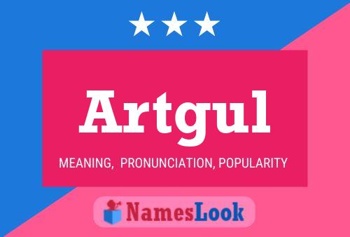 Artgul Name Poster