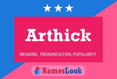 Arthick Name Poster