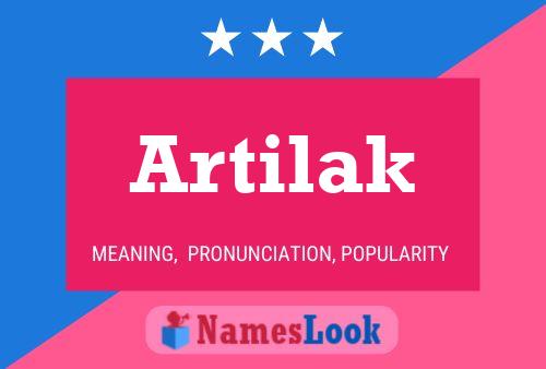 Artilak Name Poster