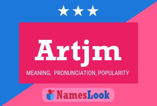 Artjm Name Poster