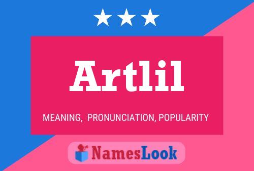 Artlil Name Poster