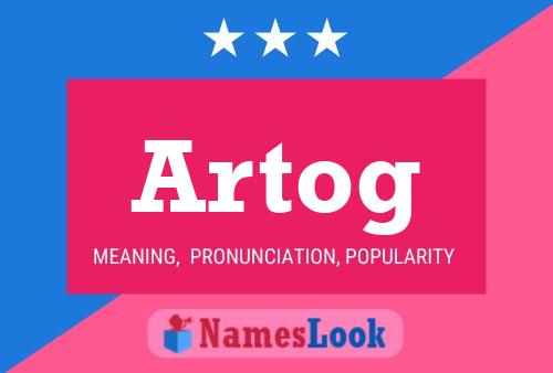 Artog Name Poster