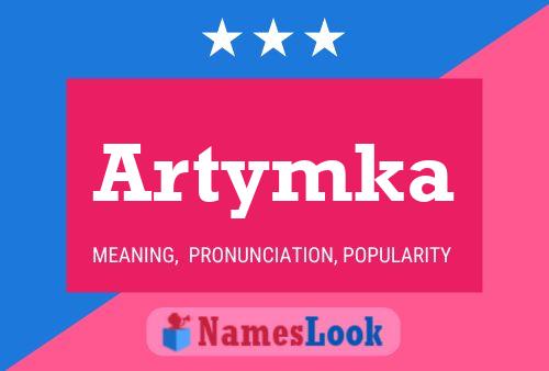 Artymka Name Poster