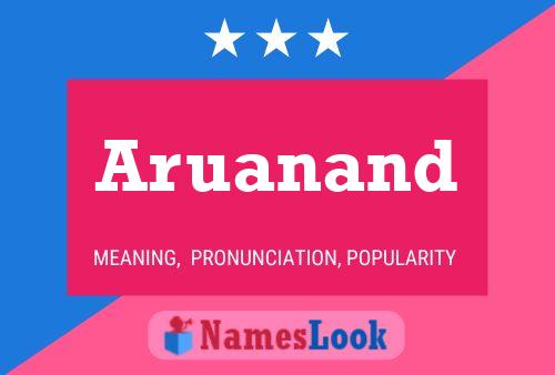 Aruanand Name Poster