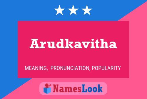 Arudkavitha Name Poster