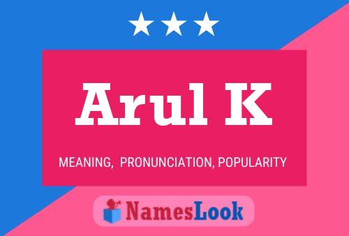 Arul K Name Poster