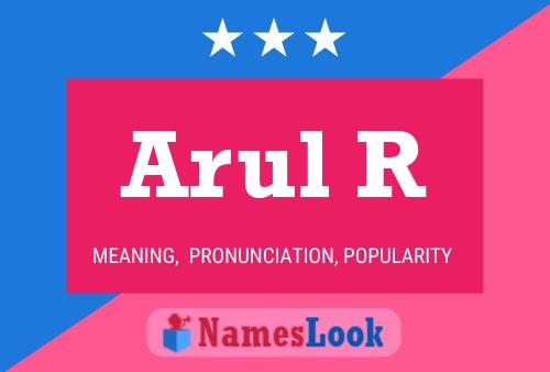 Arul R Name Poster