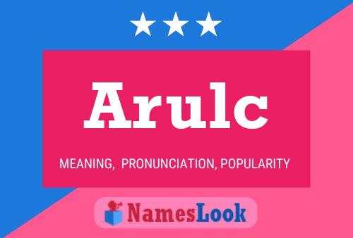 Arulc Name Poster