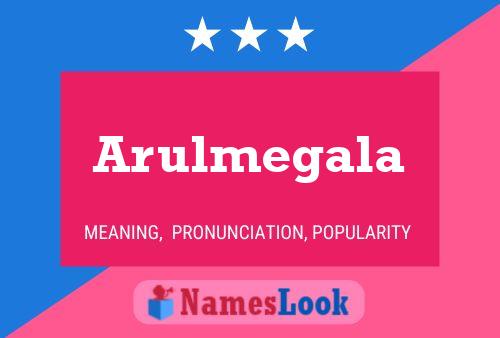 Arulmegala Name Poster