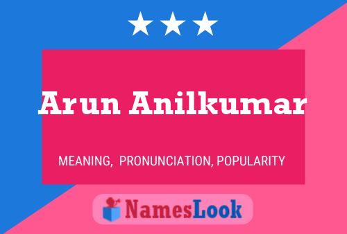 Arun Anilkumar Name Poster