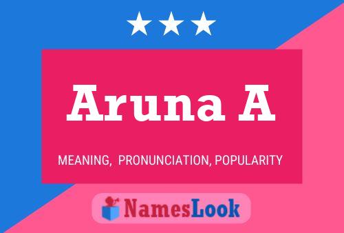 Aruna A Name Poster