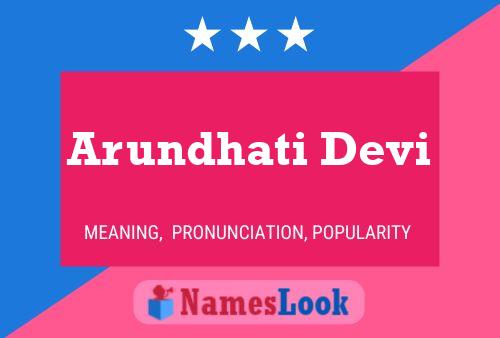 Arundhati Devi Name Poster