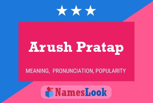 Arush Pratap Name Poster