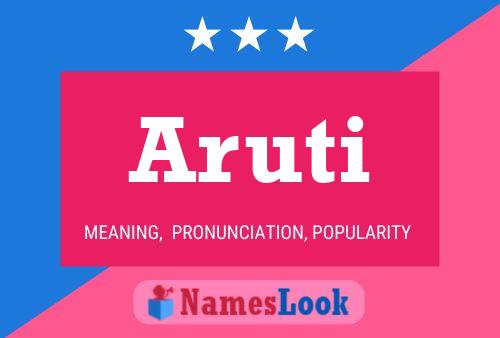 Aruti Name Poster