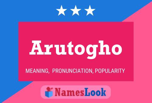 Arutogho Name Poster