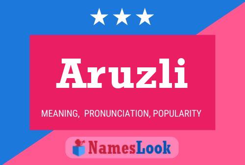 Aruzli Name Poster