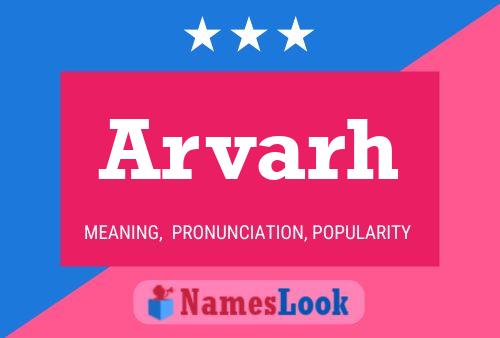 Arvarh Name Poster