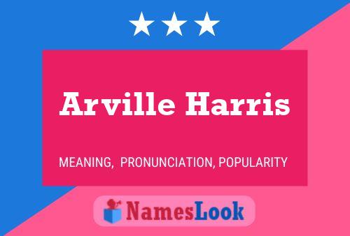 Arville Harris Name Poster