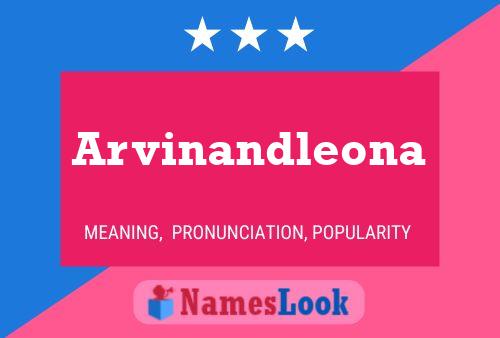 Arvinandleona Name Poster