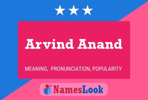 Arvind Anand Name Poster