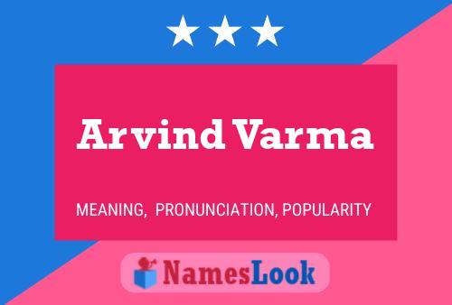 Arvind Varma Name Poster