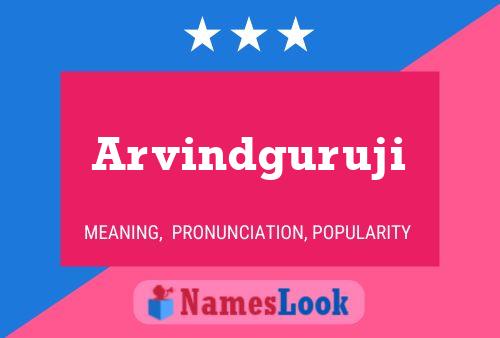 Arvindguruji Name Poster