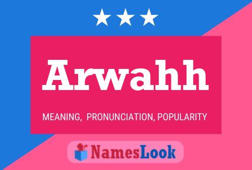 Arwahh Name Poster