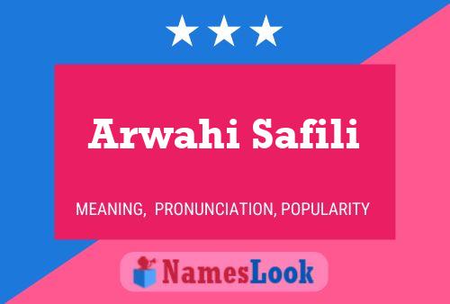 Arwahi Safili Name Poster