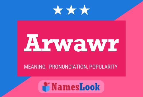 Arwawr Name Poster