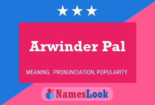 Arwinder Pal Name Poster